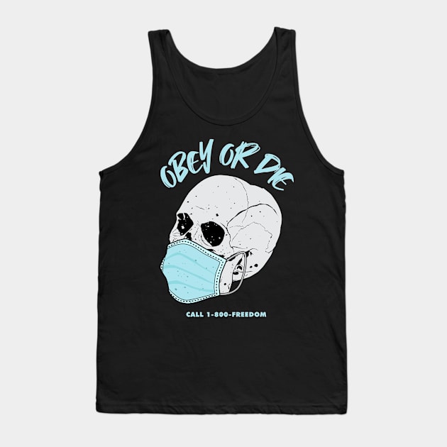 Obey OR Die Tank Top by portraiteam